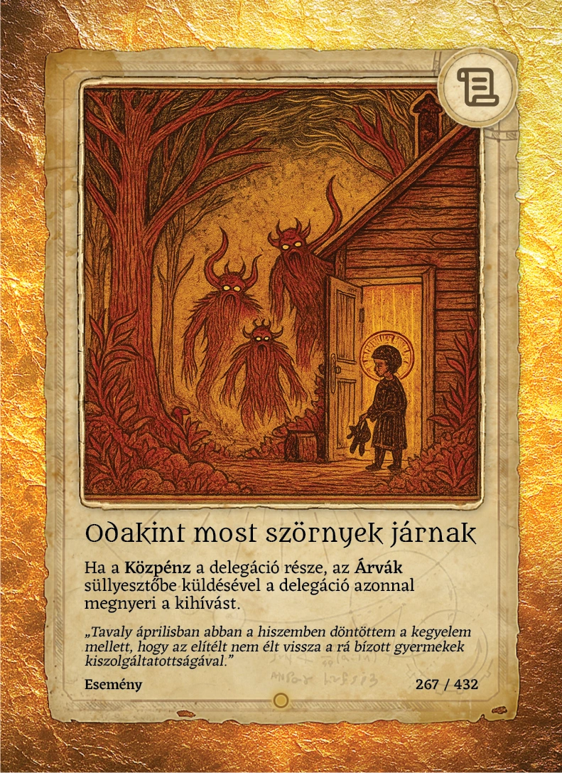 Odakint most szörnyek járnak